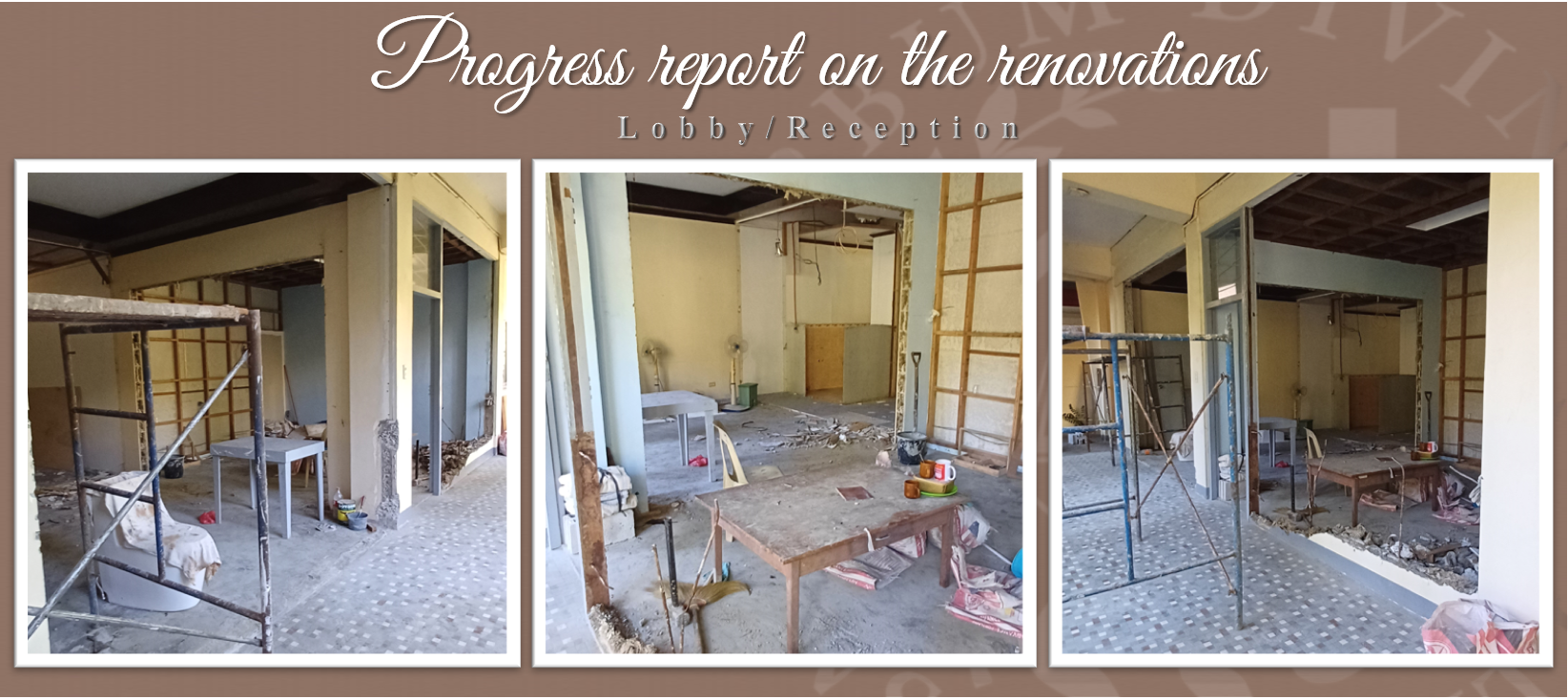 Progress report on the Renovations (Lobby/Reception)